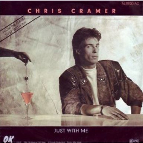 Chris Cramer - Just With Me (7", Single)