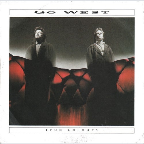 Go West - True Colours (7", Single)