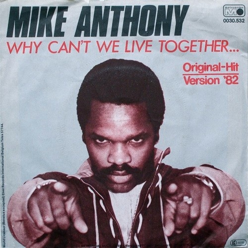 Mike Anthony - Why Can't We Live Together... (7", Single)