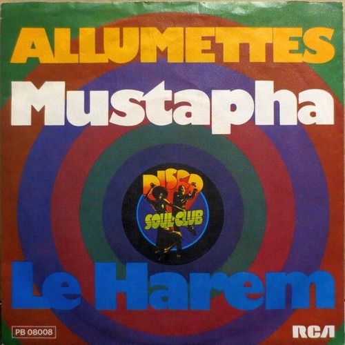 Allumettes* - Mustapha / Le Harem (7", Single)