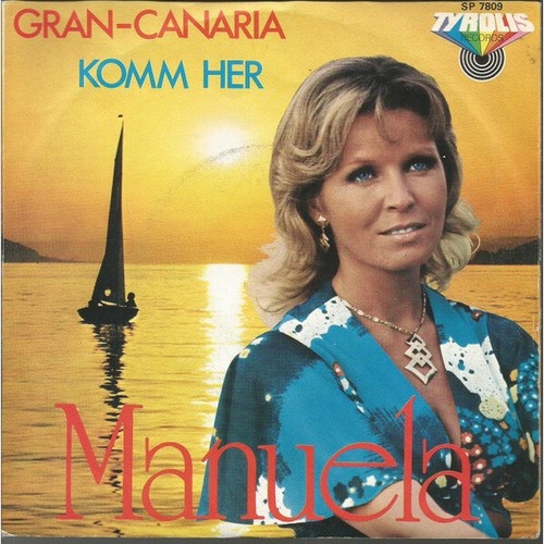 Manuela (5) - Gran-Canaria / Komm Her (7", Single)