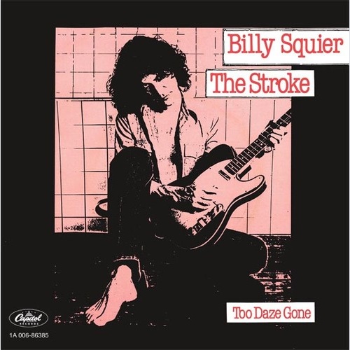 Billy Squier - The Stroke (7", Single)