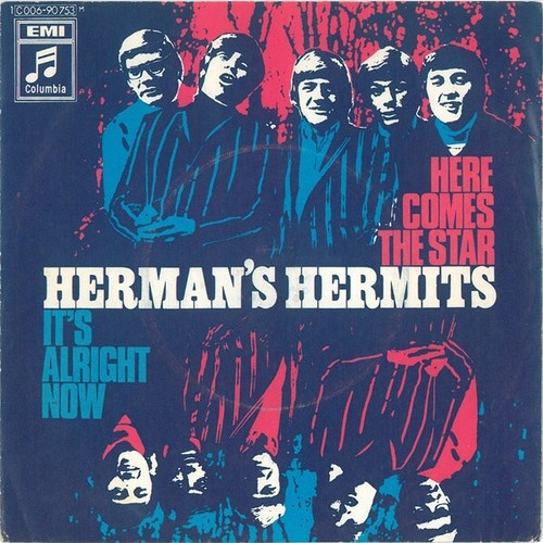 Herman's Hermits - Here Comes The Star / It's Alright Now (7", Single)