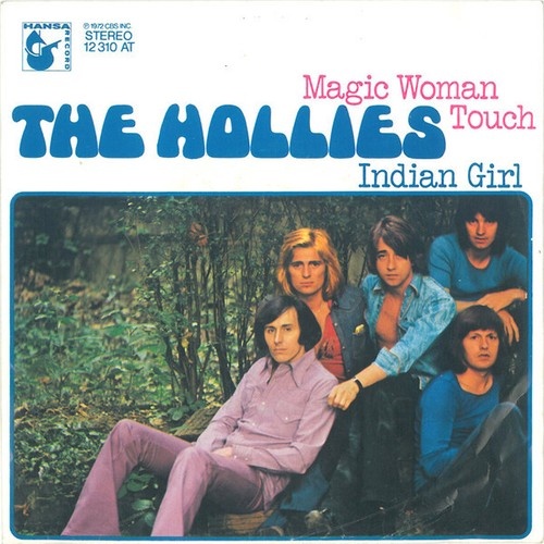 The Hollies - Magic Woman Touch / Indian Girl (7", Single)