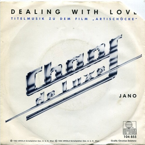 Chaos De Luxe - Dealing With Love (7", Single)
