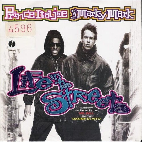 Prince Ital Joe Feat. Marky Mark - Life In The Streets (7", Single)