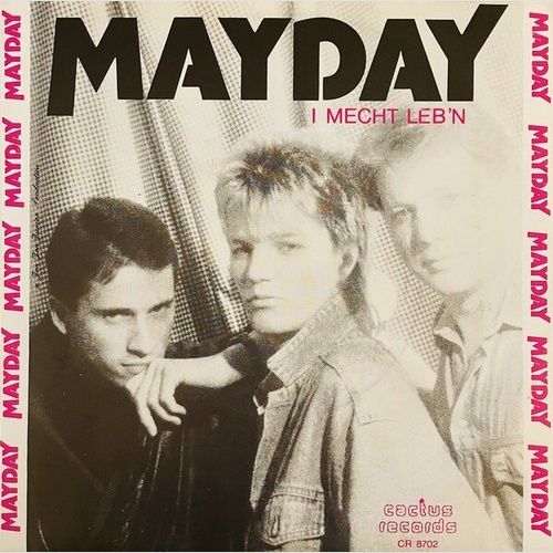 Mayday (22) - I Mecht Leb'n (7", Single)