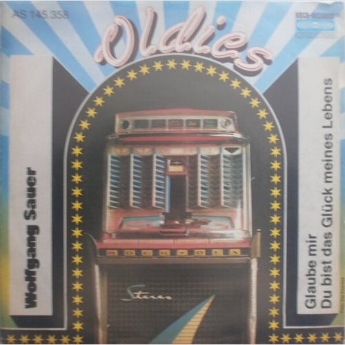 Wolfgang Sauer - Glaube Mir (7", Single)