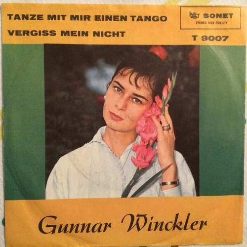 Gunnar Winckler - Tanze Mit Mir Einen Tango / Vergiss Mein Nicht (7", Single)