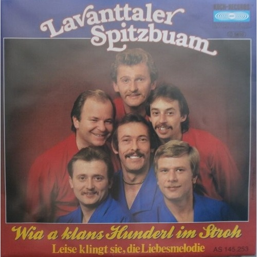 Lavanttaler Spitzbuam - Wia A Klans Hunderl Im Stroh (7", Single)