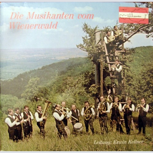 Die Musikanten Vom Wienerwald – Leitung:  Erwin Kellner (2) - Die Musikanten ...