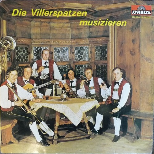 Viller Spatzen - Die Villerspatzen Musizieren (LP, Album)