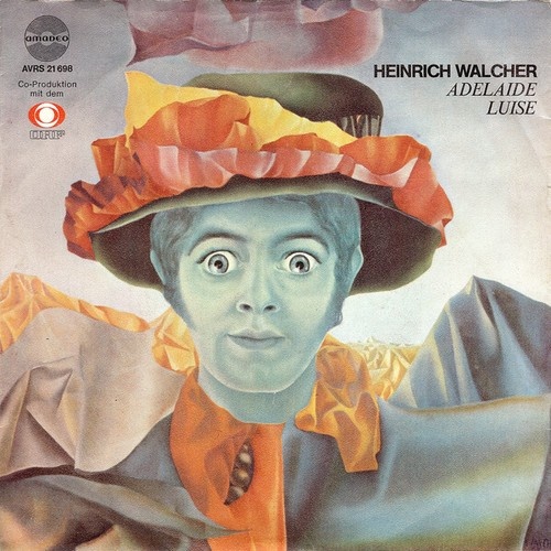 Heinrich Walcher - Adelaide / Luise (7", Single)