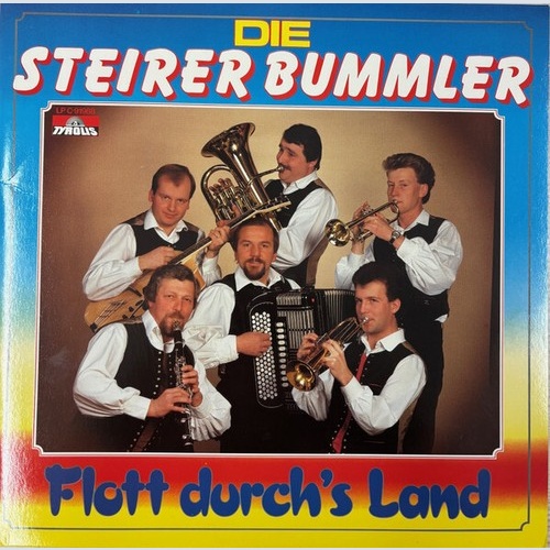 Die Steirer Bummler -  Flott Durchs Land (LP, Album)
