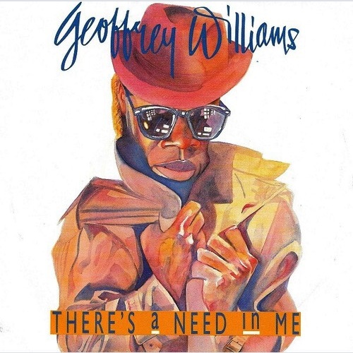 Geoffrey Williams - There's A Need In Me (7", Single)