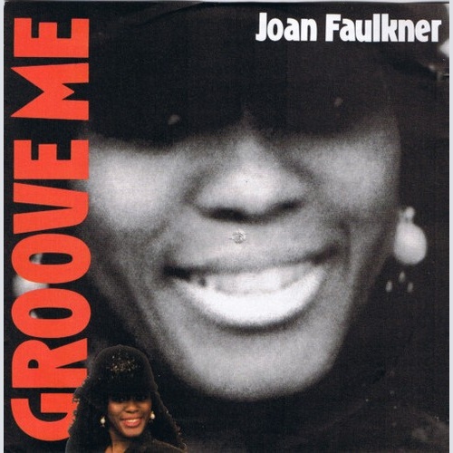 Joan Faulkner - Groove Me (7", Single)