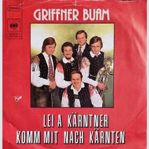 Griffner Buam - Lei A Kärntner / Komm Mit Nach Kärnten (7", Single)