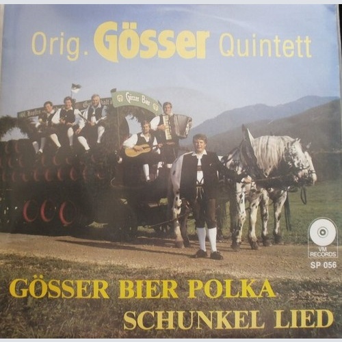 Orig. Gösser Quintett - Gösser Bier Polka (7", Single)