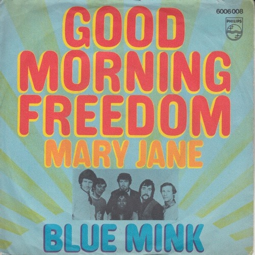 Blue Mink - Good Morning Freedom (7", Single)