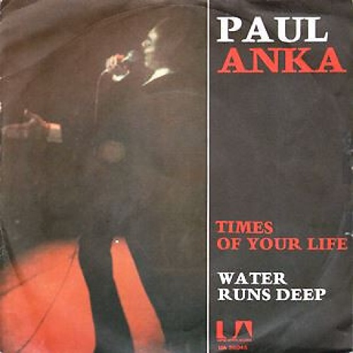 Paul Anka - Times Of Your Life (7")