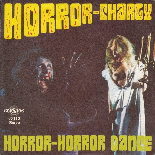 Horror Charly - Horror Horror Dance (7", Single)