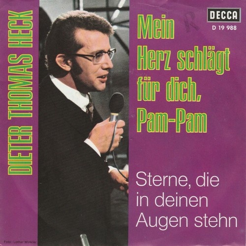 Dieter Thomas Heck - Mein Herz Schlägt Für Dich, Pam Pam (7", Single)