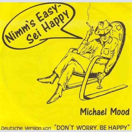 Michael Mood - Nimm's Easy - Sei Happy (7", Single)
