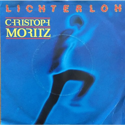 Christoph Moritz - Lichterloh (7", Single)