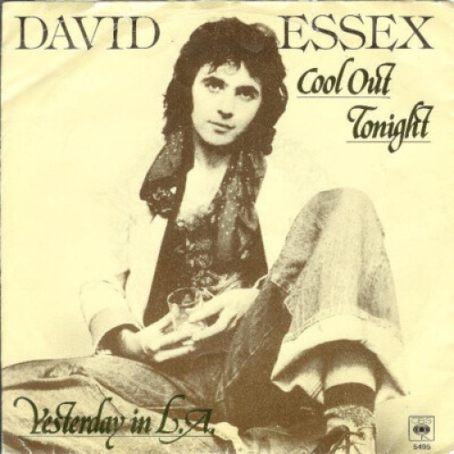 David Essex - Cool Out Tonight / Yesterday In L.A. (7")