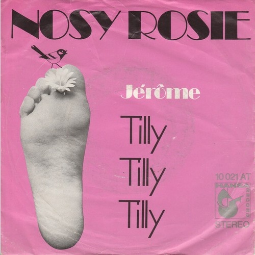 Jérôme (7) - Nosy Rosie / Tilly Tilly Tilly (7")