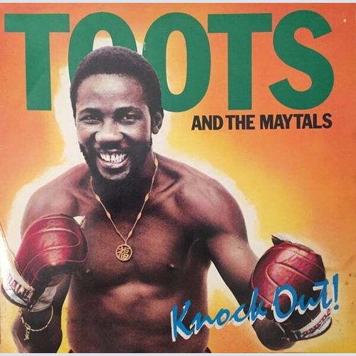 Toots & The Maytals - Knock Out! (LP, Album)
