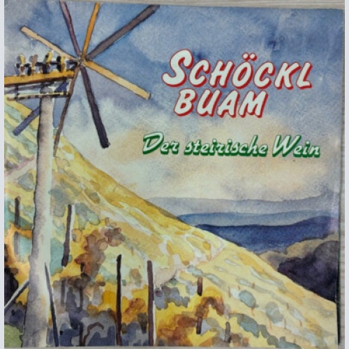 Schöckl-Buam - Der Steirische Wein  (7", Single)