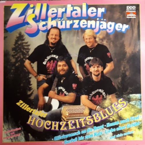 Zillertaler Schürzenjäger - Zillertaler Hochzeitsblues (LP, Album)