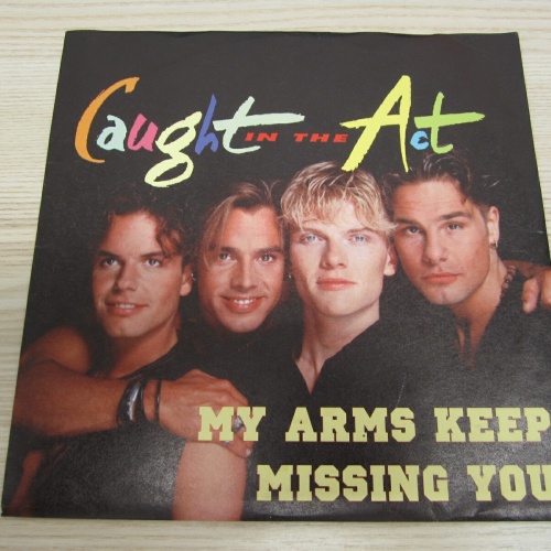 Single /  Caught In The Act  ‎– My Arms Keep Missing Y  / DE  PRESS / RAR /