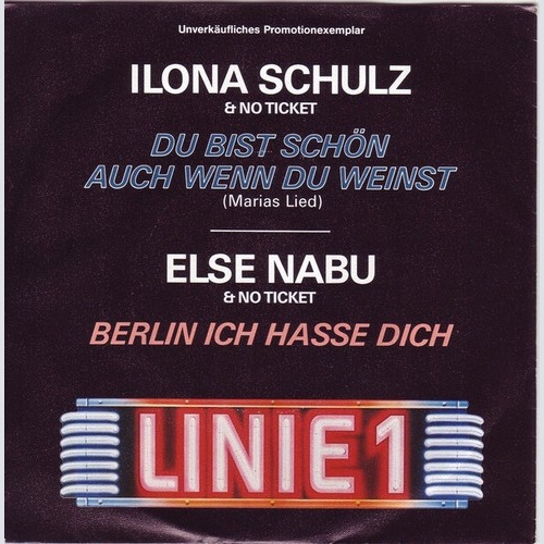 Ilona Schulz & No Ticket / Else Nabu & No Ticket - Du Bist Schön Auch Wenn Du...