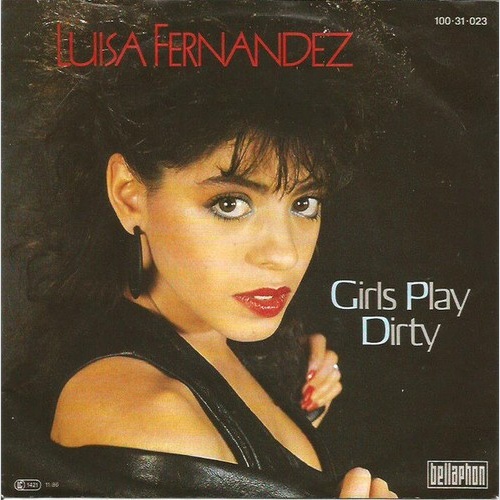 Luisa Fernandez - Girls Play Dirty (7")