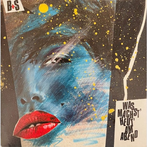 B+S - Was Machst´ Heut´ Am Abend (7", Single)