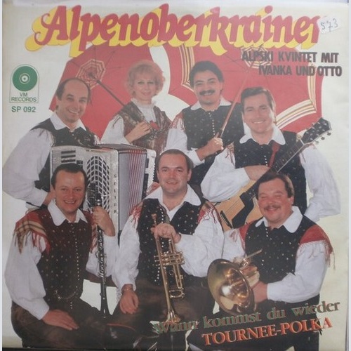 Alpenoberkrainer Mit Ivanka* Und Otto* - Tournee-Polka (7", Single)