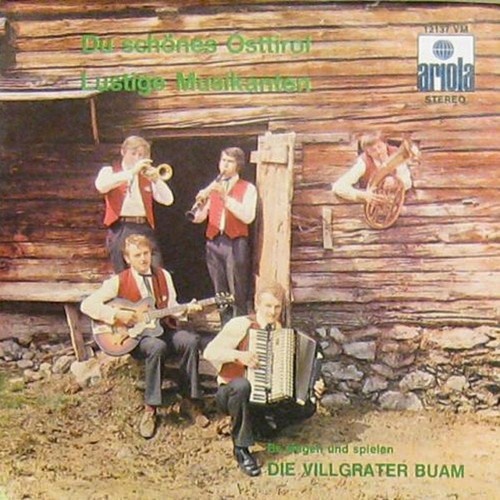 Die Villgrater Buam - Du Schönes Osttirol / Lustige Musikanten (7", Single)