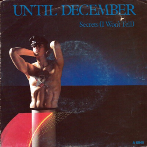 Until December - Secrets (I Won't Tell) (7", Single)