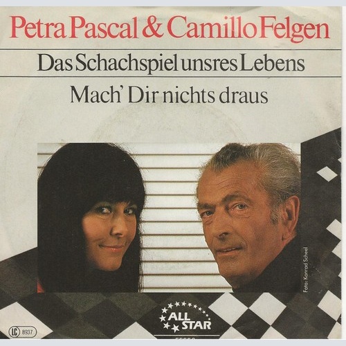Petra Pascal & Camillo Felgen - Das Schachspiel Unsres Lebens (7")