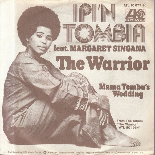 Ipi'n Tombia* Featuring Margaret Singana - The Warrior (7", Single)