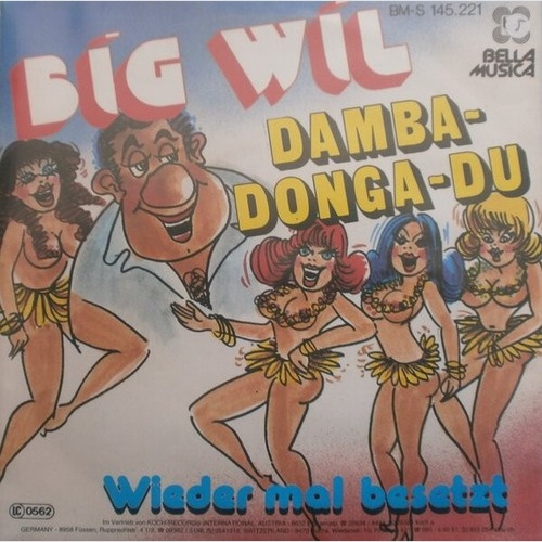 Big Wil - Damba Donga Du (7", Single)