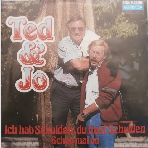Ted & Jo - Ich Hab Schulden, Du Hast Schulden (7", Single)