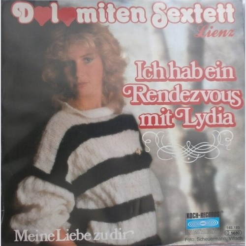 Dolomiten Sextett Lienz - Ich Hab Ein Rendezvous Mit Lydia (7", Single)