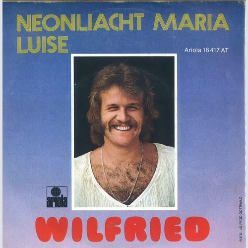 Wilfried - Neonliacht Maria (7", Single)