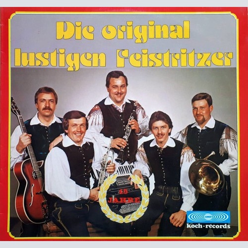 Die Original Lustigen Feistritzer - Die Original Lustigen Feistritzer - Das 1...