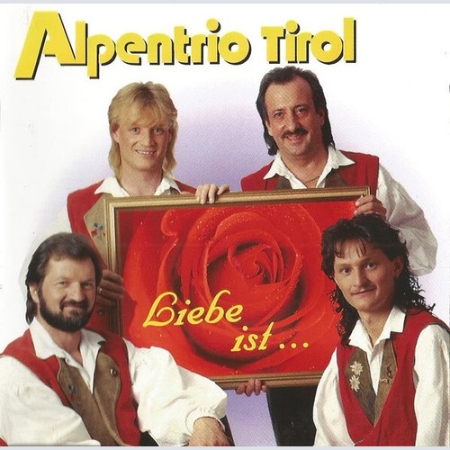 Alpentrio Tirol - Liebe Ist... (CD, Album)