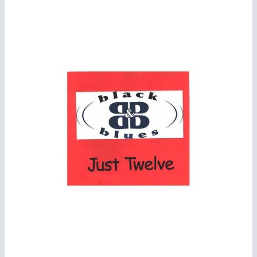 Black & Blues - Just Twelve (CD, Album)