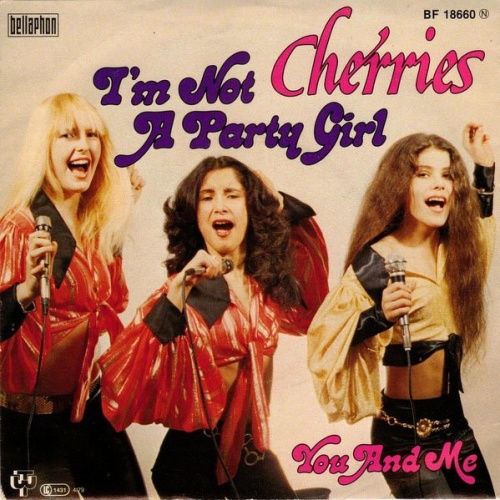 Cherries - I'm Not A Party Girl (7", Single)